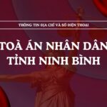 Tòa án nhân dân tỉnh Ninh Bình và 11 TAND cấp khu vực