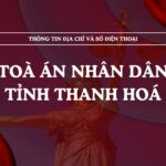 Tòa án nhân dân tỉnh Thanh Hoá và 13 TAND cấp khu vực