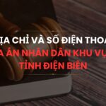 Địa chỉ và số điện thoại TAND Khu vực 1 tỉnh Điện Biên
