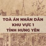Địa chỉ và số điện thoại TAND Khu vực 1 tỉnh Hưng Yên