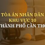 Địa chỉ, số điện thoại TAND Khu vực 10 thành phố Cần Thơ