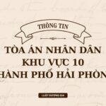 Địa chỉ và số điện thoại TAND Khu vực 10 TP Hải Phòng