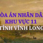 Địa chỉ và số điện thoại TAND Khu vực 11 tỉnh Vĩnh Long