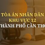Địa chỉ, số điện thoại TAND Khu vực 12 thành phố Cần Thơ