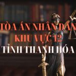 Địa chỉ và số điện thoại TAND Khu vực 12 tỉnh Thanh Hóa
