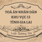 Địa chỉ và số điện thoại TAND Khu vực 13 tỉnh Gia Lai