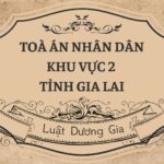 Địa chỉ và số điện thoại TAND Khu vực 2 tỉnh Gia Lai