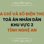 Địa chỉ và số điện thoại TAND Khu vực 2 tỉnh Nghệ An