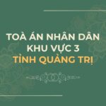 Địa chỉ và số điện thoại TAND Khu vực 3 tỉnh Quảng Trị