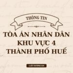 Địa chỉ và số điện thoại TAND Khu vực 4 thành phố Huế