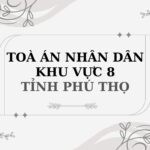 Địa chỉ và số điện thoại TAND Khu vực 8 tỉnh Phú Thọ