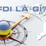 Doanh nghiệp FDI là gì? Quy định pháp luật về doanh nghiệp FDI tại Việt Nam?