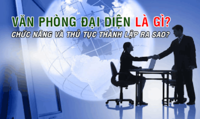 van-phong-dai-dien-la-gi-quy-dinh-ve-van-phong-dai-dien