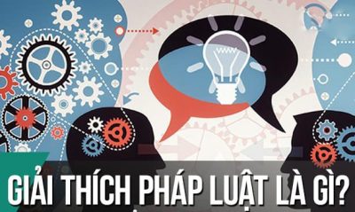 Giai-thich-phap-luat-la-gi-chuc-nang-phuong-phap-va-tham-quyen-giai-thich-phap-luat