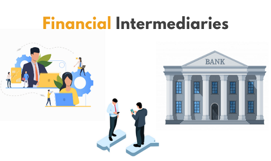 Định chế tài chính trung gian là gì? Thành phần của định chế tài chính trung gian