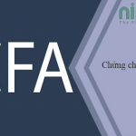 Chứng chỉ CFA là gì? Bằng Chartered Financial Analyst để làm gì?