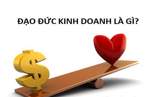 Đạo đức kinh doanh là gì? Nguyên tắc và chuẩn mực của đạo đức kinh doanh