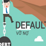 Default là gì? Những trường hợp Default nào có thể xảy ra?