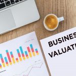 Định giá doanh nghiệp là gì? Các phương pháp định giá phổ biến