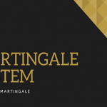 Hệ thống Martingale là gì? Ví dụ đơn giản về hệ thống Martingale