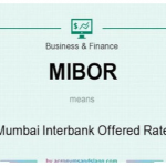 Lãi suất liên ngân hàng Mumbai (MIBOR) là gì? Đặc điểm và phương pháp tính toán MIBOR?