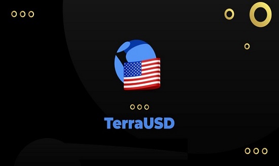 TerraUSD (UST) là gì? Các thông tin cần biết về UST Coin?