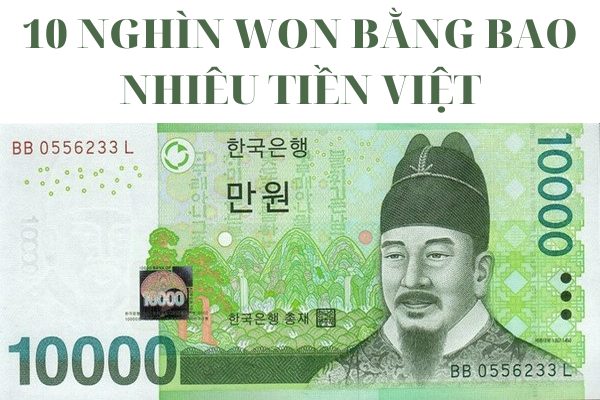 1 triệu won Hàn Quốc bằng bao nhiêu tiền Việt?
