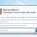 Hướng dẫn làm phiếu lý lịch tư pháp số 1, 2 (trực tiếp và online)