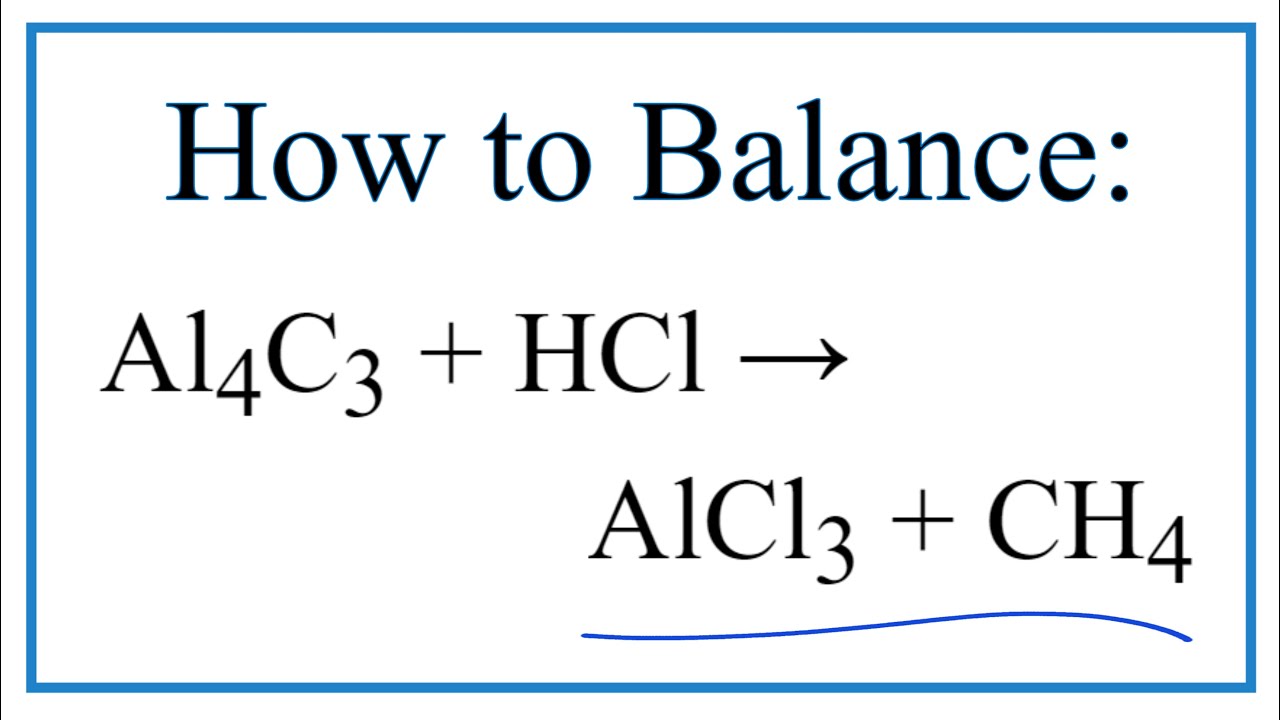 Phản ứng giữa al4c3 + hcl và cách thực hiện một cách an toàn