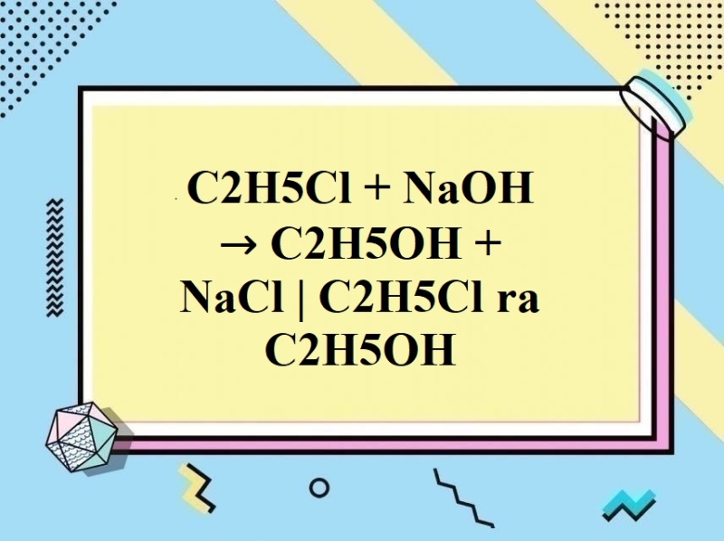 Công thức hóa học cho phản ứng chuyển đổi C2H5OH thành C2H5Cl là gì?
