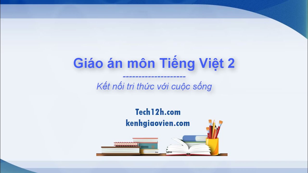 Kĩ năng dạy học tiếng Việt 2 của sinh viên là gì và tại sao lại quan trọng?
