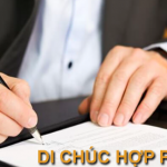 Di chúc không ghi rõ thông tin thì có hợp pháp không?