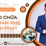 Dịch vụ Luật sư bào chữa xin giảm nhẹ hình phạt uy tín