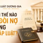 Làm thế nào để đòi nợ đúng pháp luật, hợp tình hợp lý?