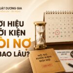 Thời hiệu khởi kiện đòi nợ, đòi lại tài sản là bao lâu?