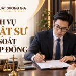 Dịch vụ Luật sư rà soát hợp đồng trước khi ký kết