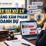 Luật sư xử lý bài đăng xâm phạm danh dự, nhân phẩm