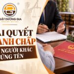 Luật sư giải quyết tranh chấp nhờ người khác đứng tên