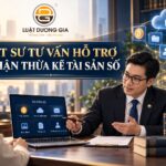 Luật sư tư vấn hỗ trợ thừa kế tài sản số, tài sản mã hóa