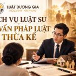 Tư vấn pháp luật thừa kế và các dịch vụ Luật sư thừa kế